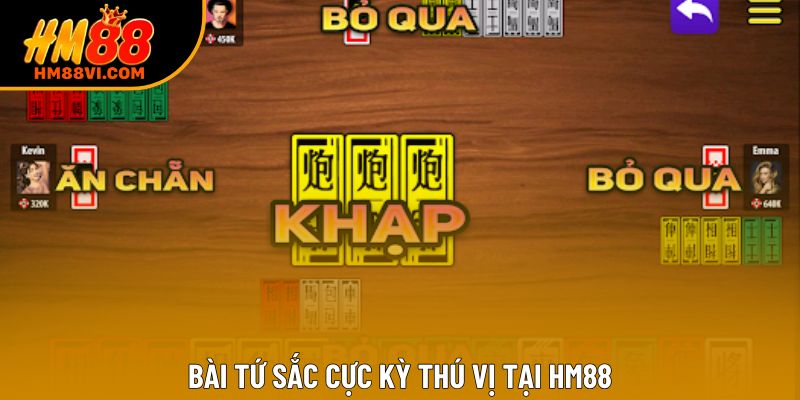Bài tứ sắc cực kỳ thú vị tại HM88 Bài tứ sắc cực kỳ thú vị tại HM88