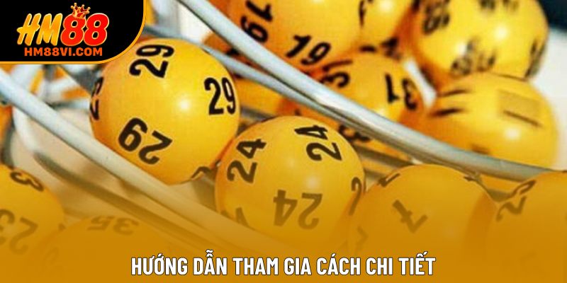 Hướng dẫn tham gia cách chi tiết