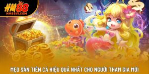 Mẹo Săn Tiên Cá Hiệu Quả Nhất Cho Người Tham Gia Mới