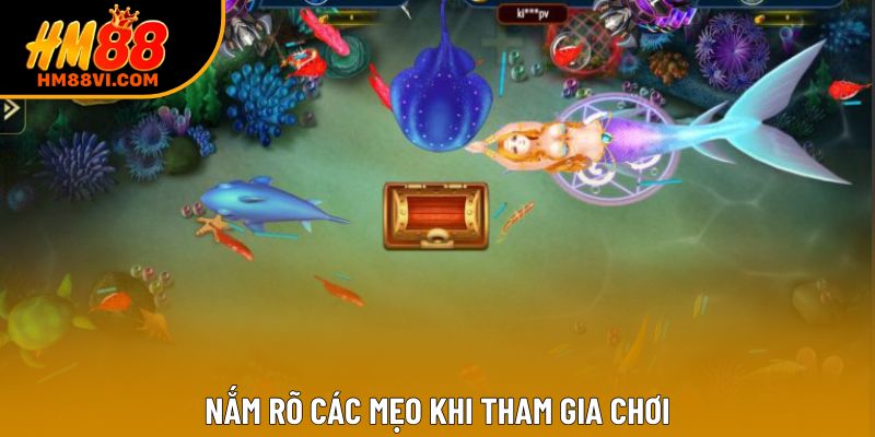 Nắm rõ các mẹo khi tham gia chơi